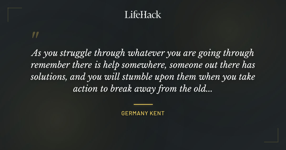 Quote by Germany Kent
