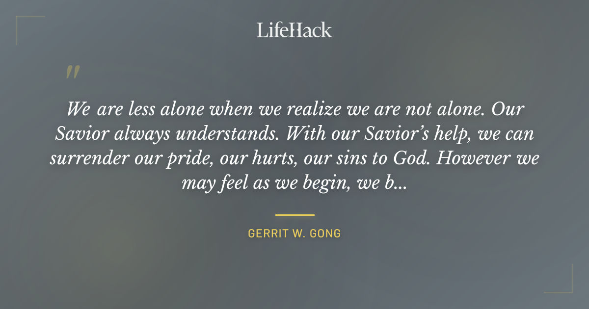 Quote by Gerrit W. Gong