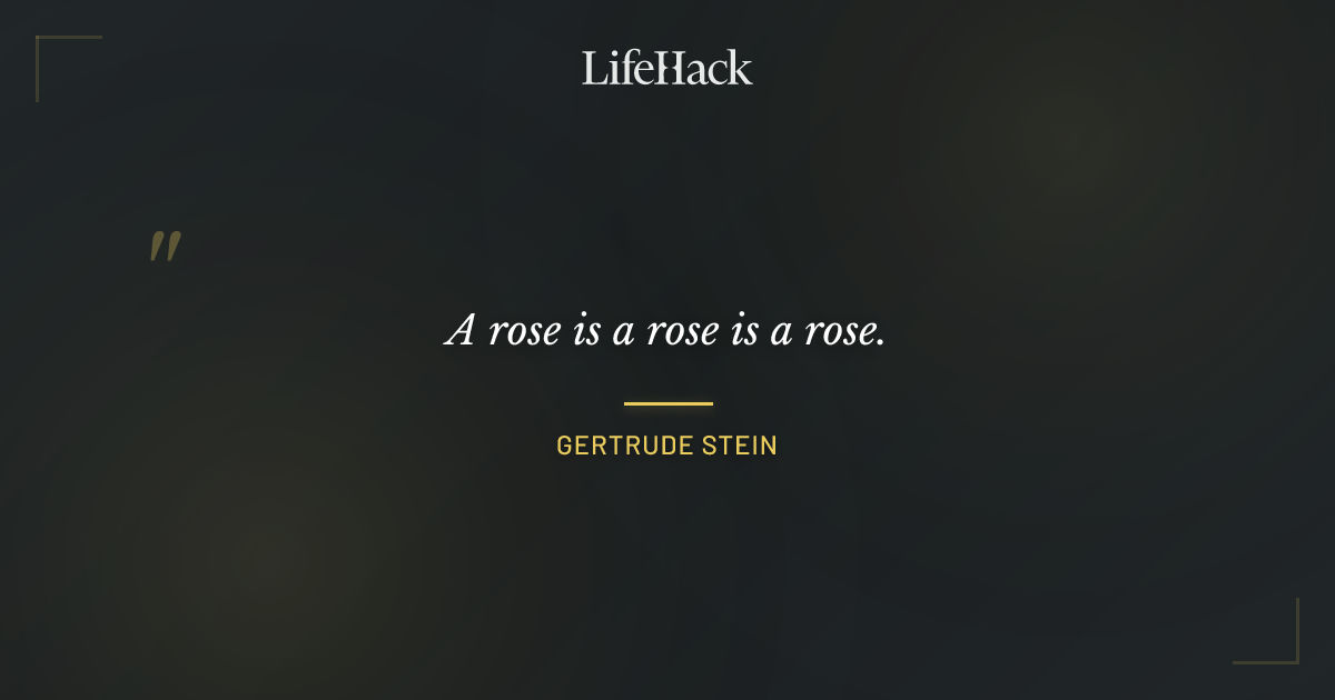 Quote by Gertrude Stein