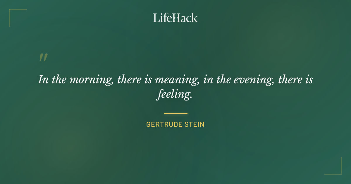 Quote by Gertrude Stein