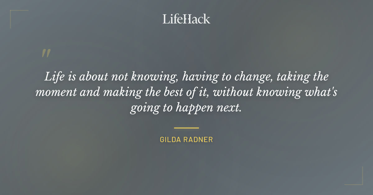 Quote by Gilda Radner