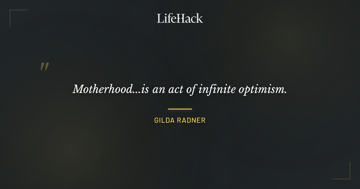Quote by Gilda Radner