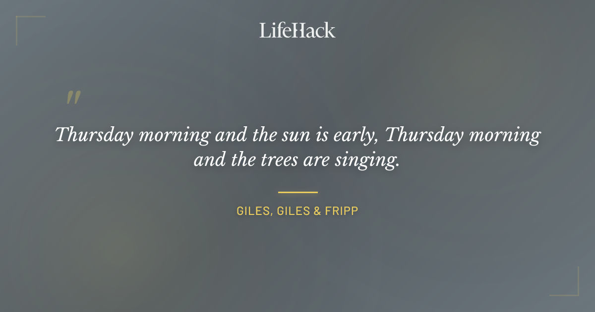 Quote by Giles, Giles & Fripp