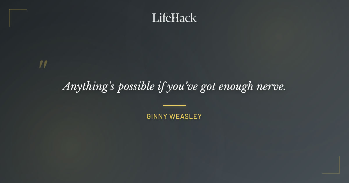 Quote by Ginny Weasley