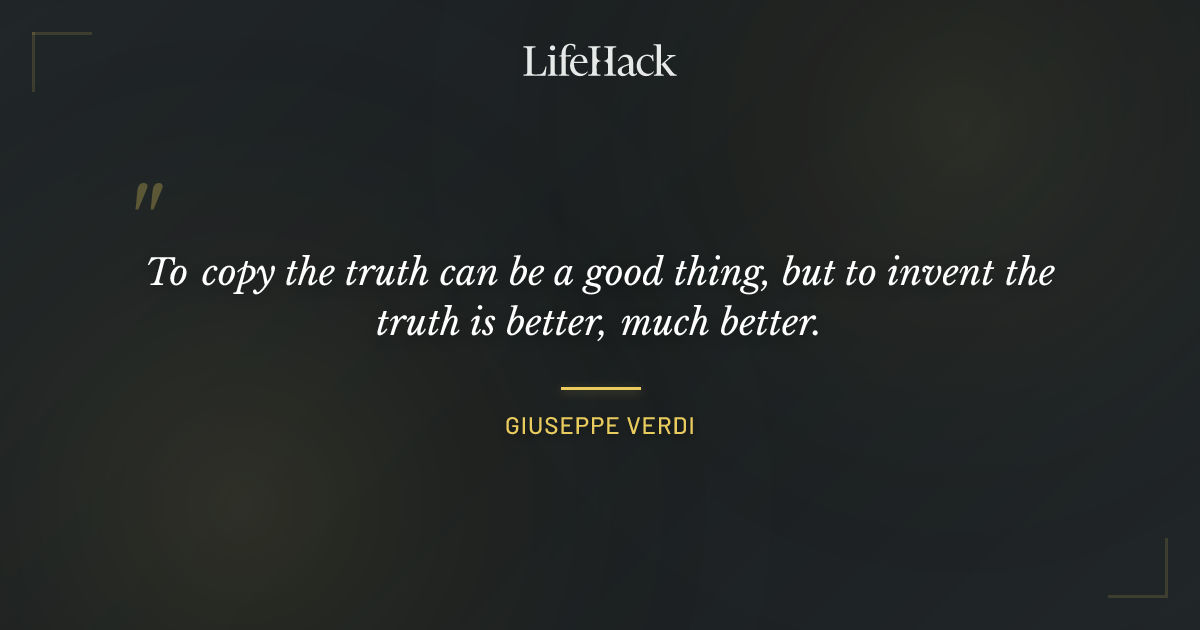 Quote by Giuseppe Verdi