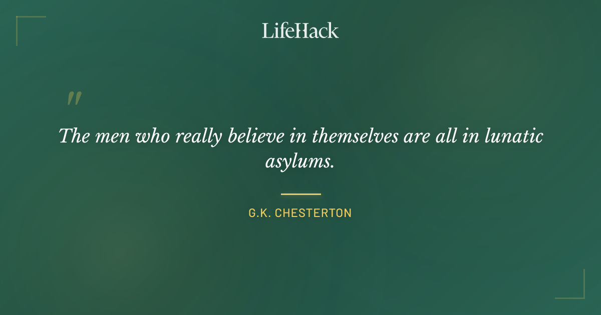 Quote by G.K. Chesterton