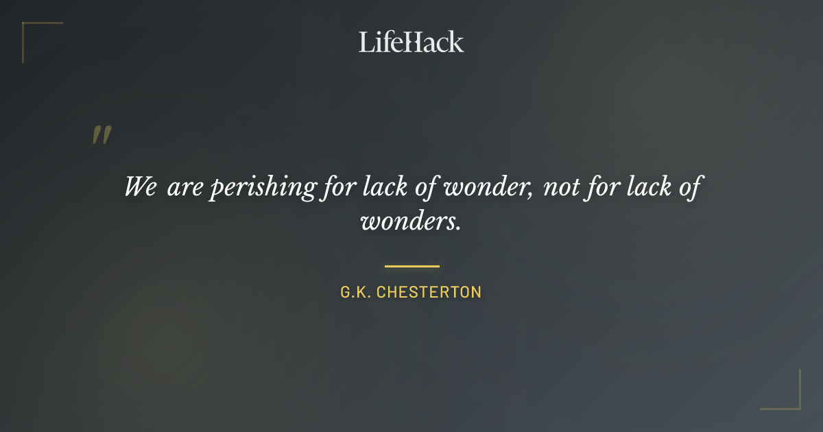 Quote by G.K. Chesterton