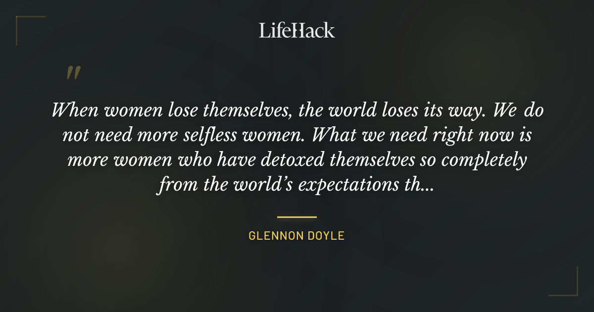 Quote by Glennon Doyle