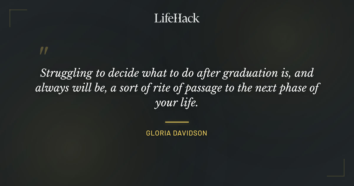 Quote by Gloria Davidson