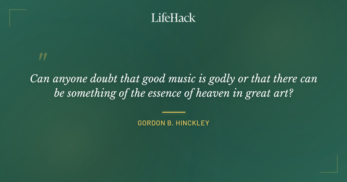 Quote by Gordon B. Hinckley