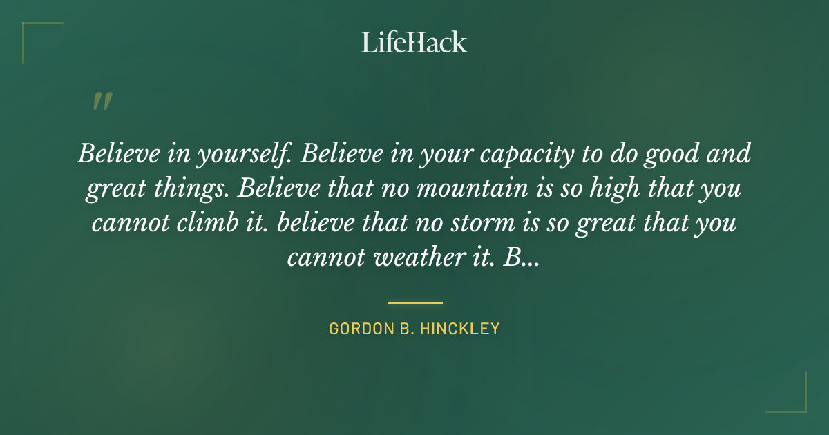 Quote by Gordon B. Hinckley