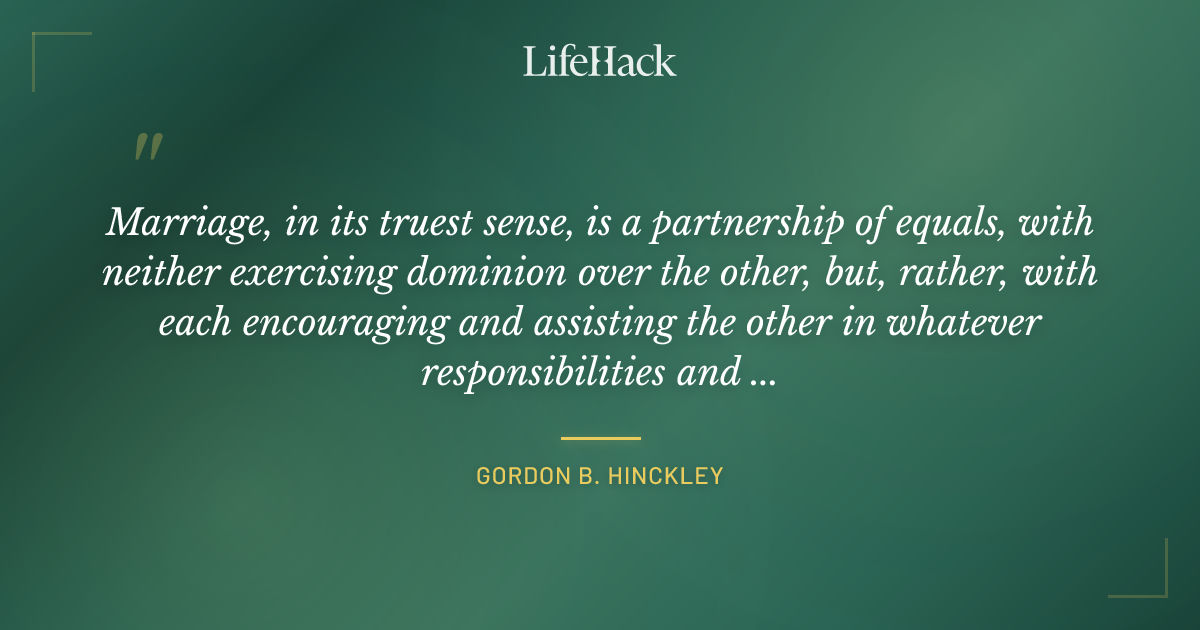 Quote by Gordon B. Hinckley