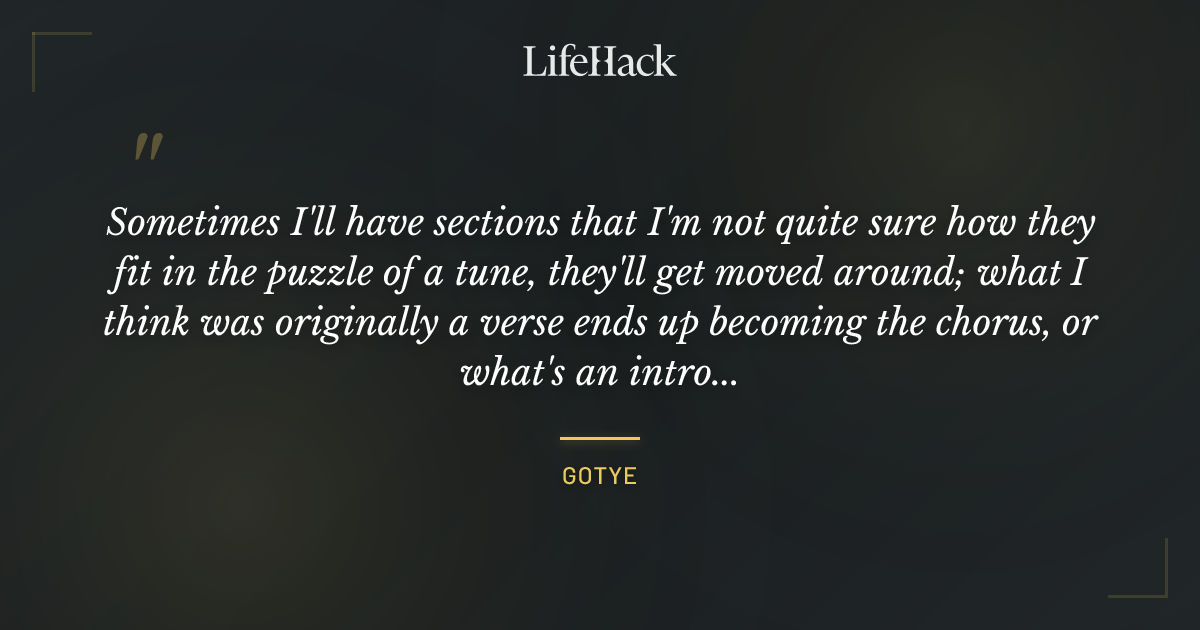 Quote by Gotye