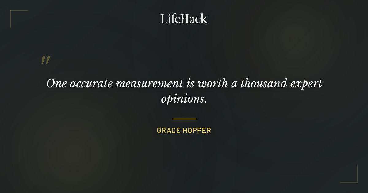 Quote by Grace Hopper