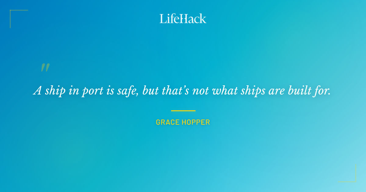 Quote by Grace Hopper