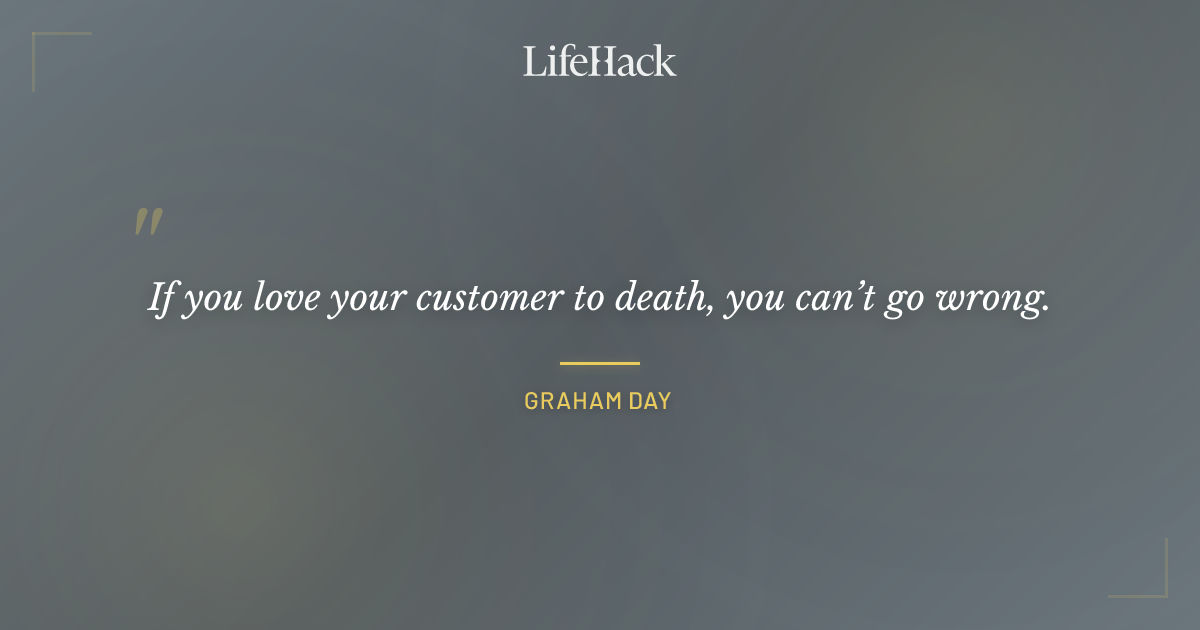 Quote by Graham Day