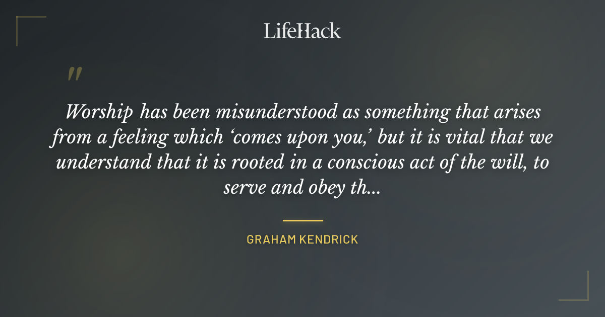 Quote by Graham Kendrick