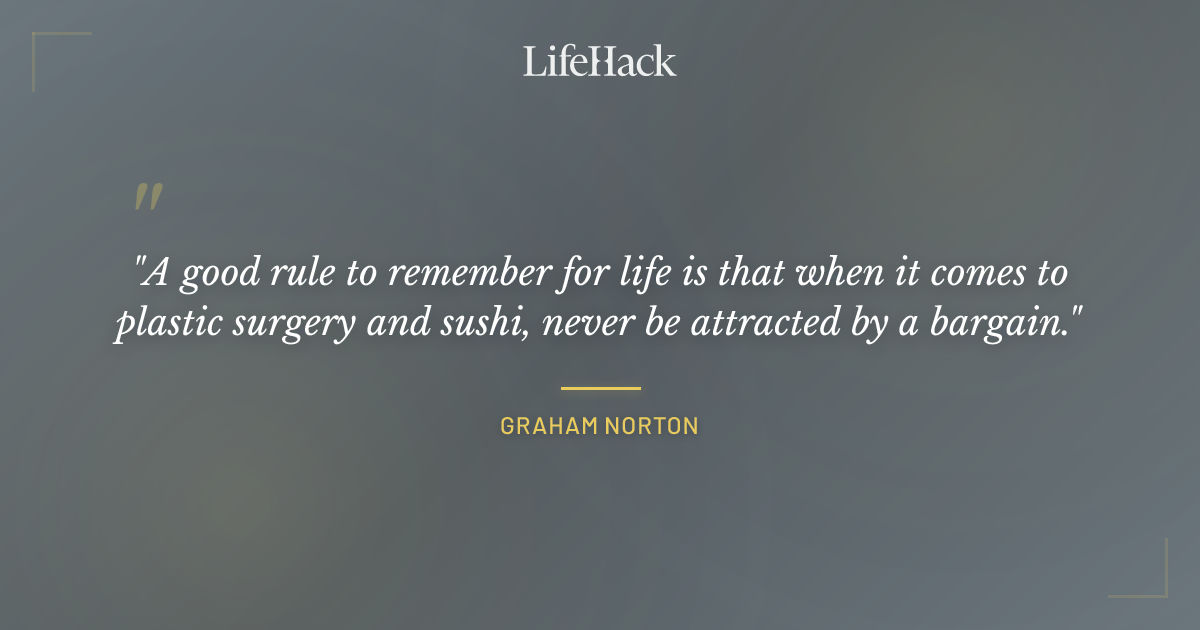 Quote by Graham Norton
