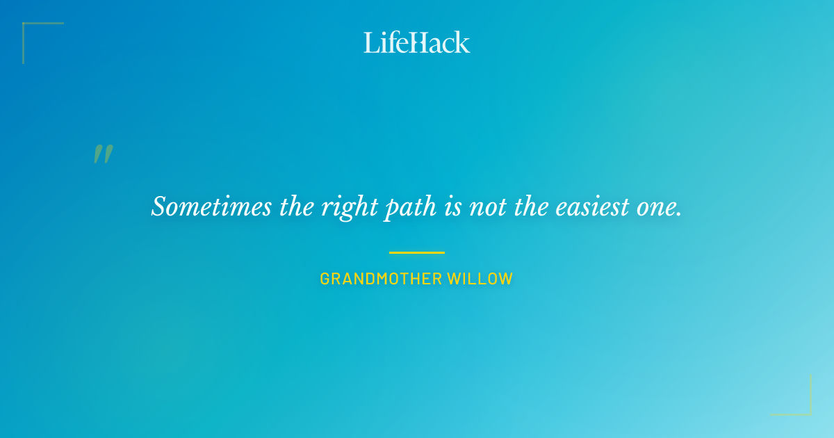 Quote by Grandmother Willow