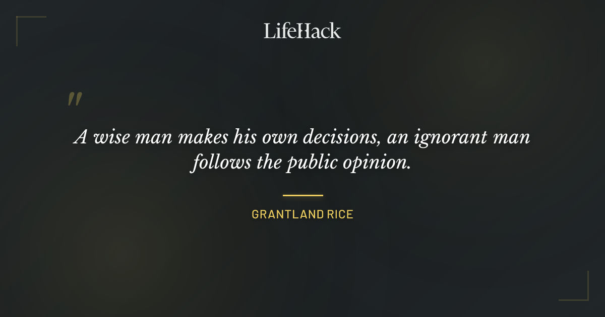 Quote by Grantland Rice