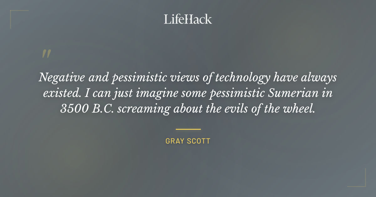 Quote by Gray Scott