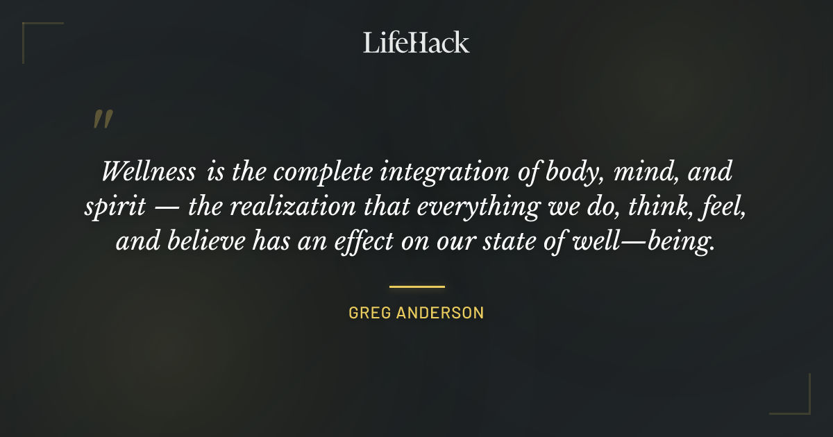 Quote by Greg Anderson