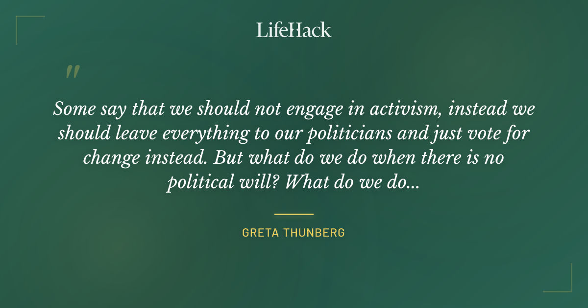 Quote by Greta Thunberg