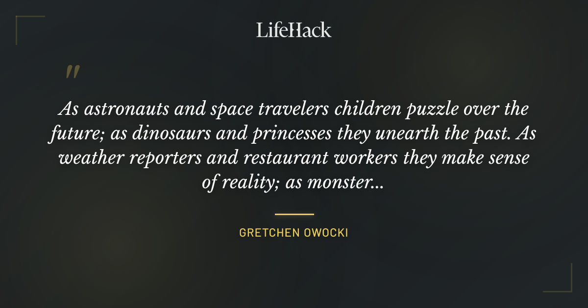 Quote by Gretchen Owocki