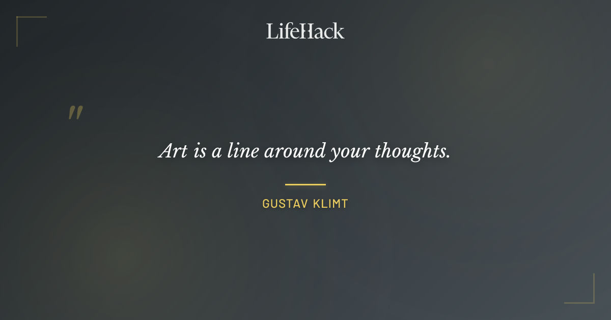 Quote by Gustav Klimt