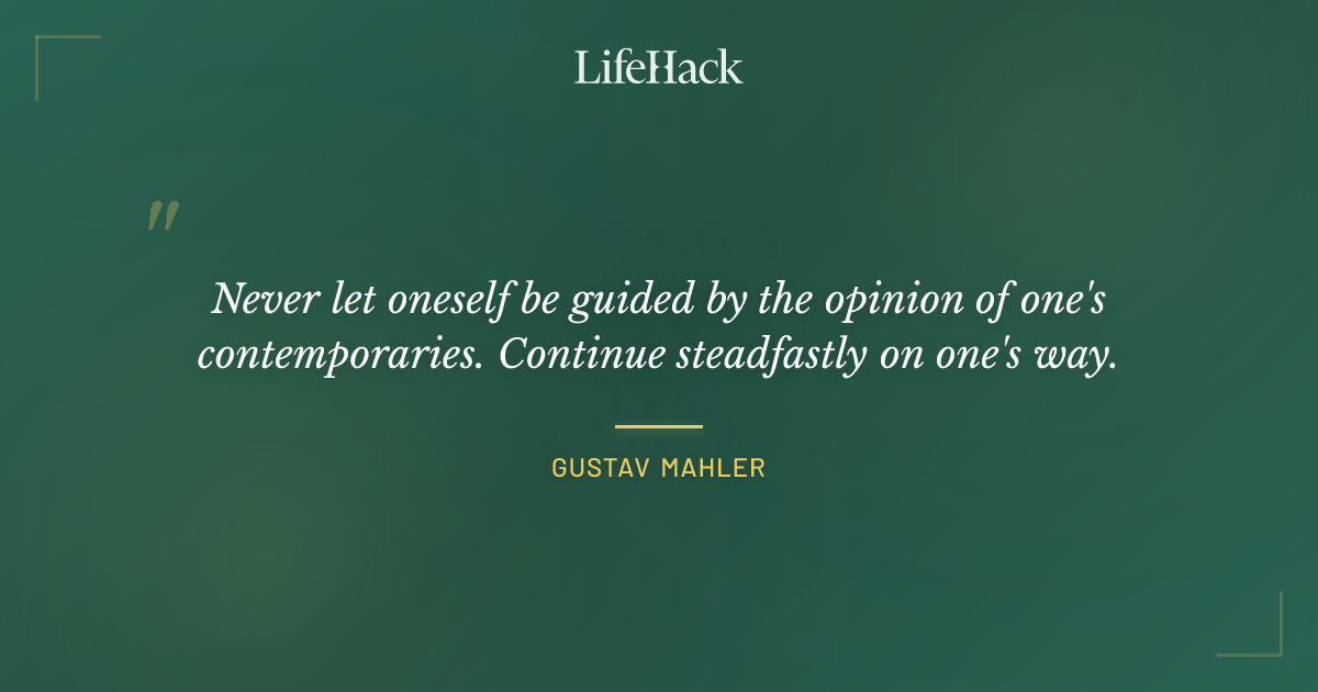 Quote by Gustav Mahler