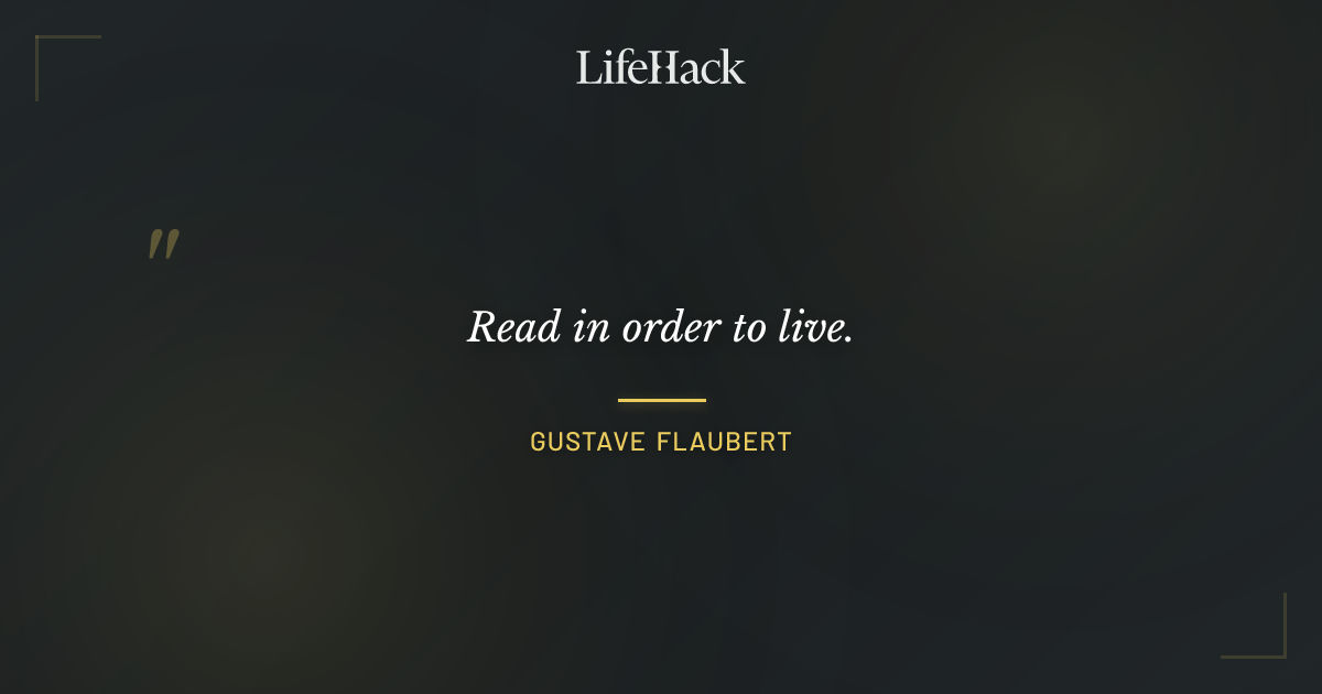 Quote by Gustave Flaubert