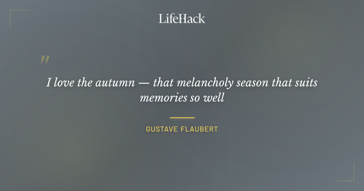 Quote by Gustave Flaubert