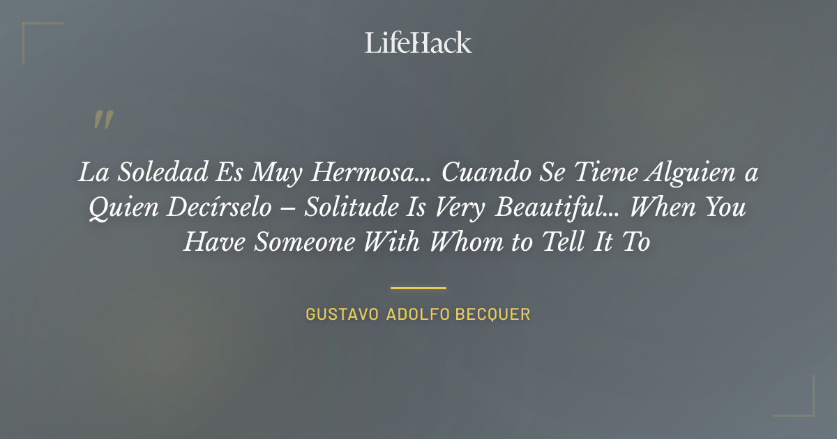 Quote by Gustavo Adolfo Becquer