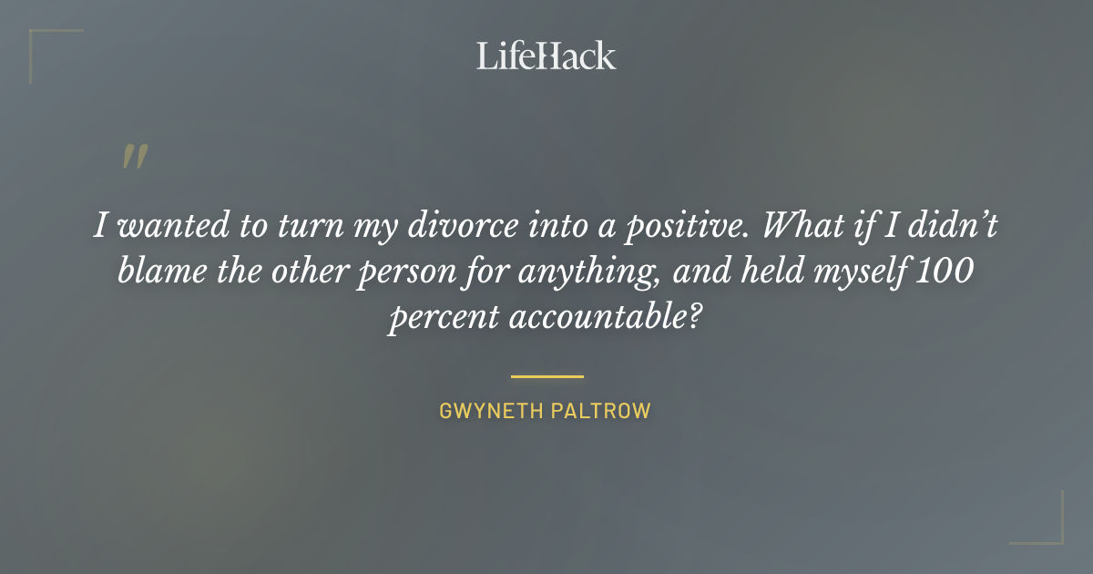 Quote by Gwyneth Paltrow