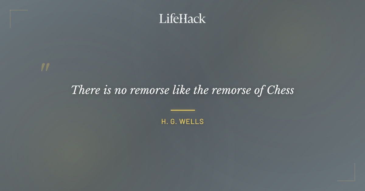 Quote by H. G. Wells