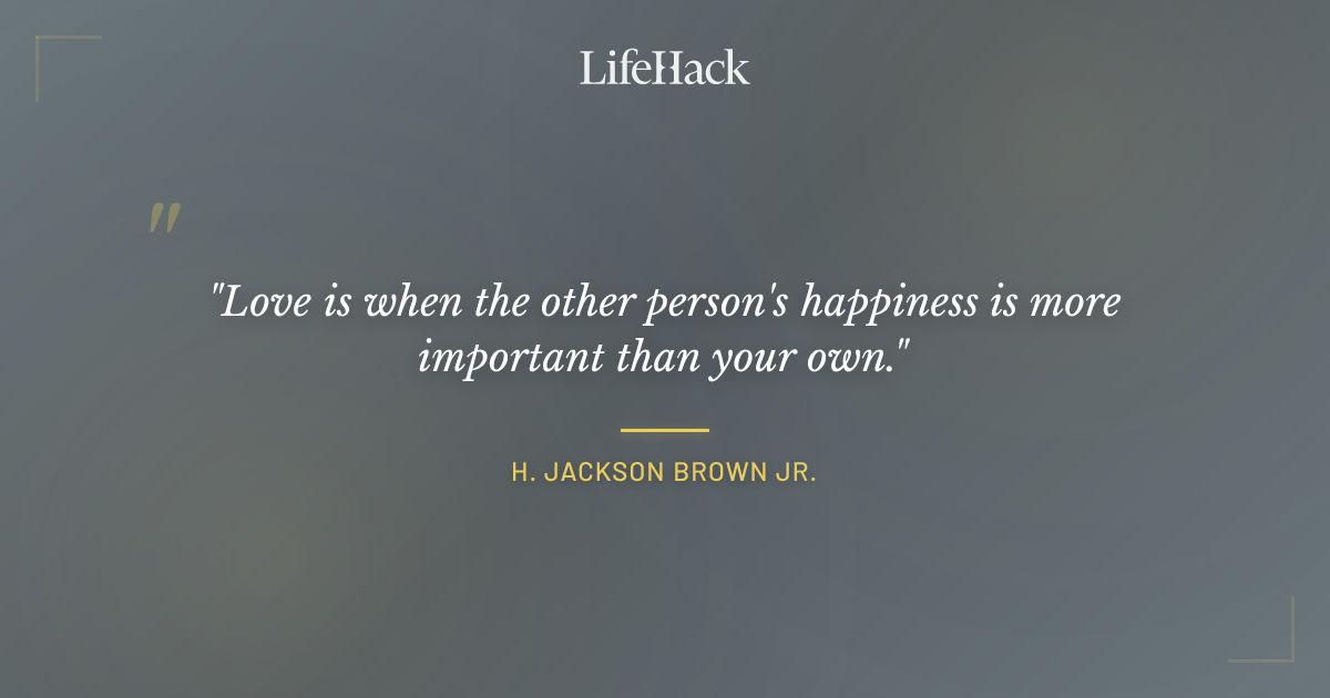 Quote by H. Jackson Brown Jr.