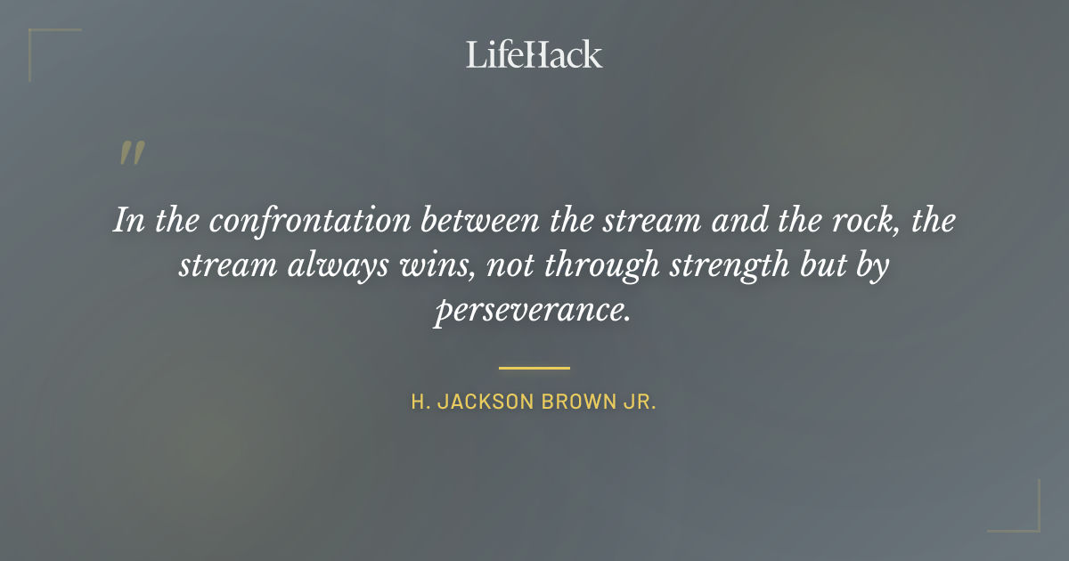 Quote by H. Jackson Brown Jr.