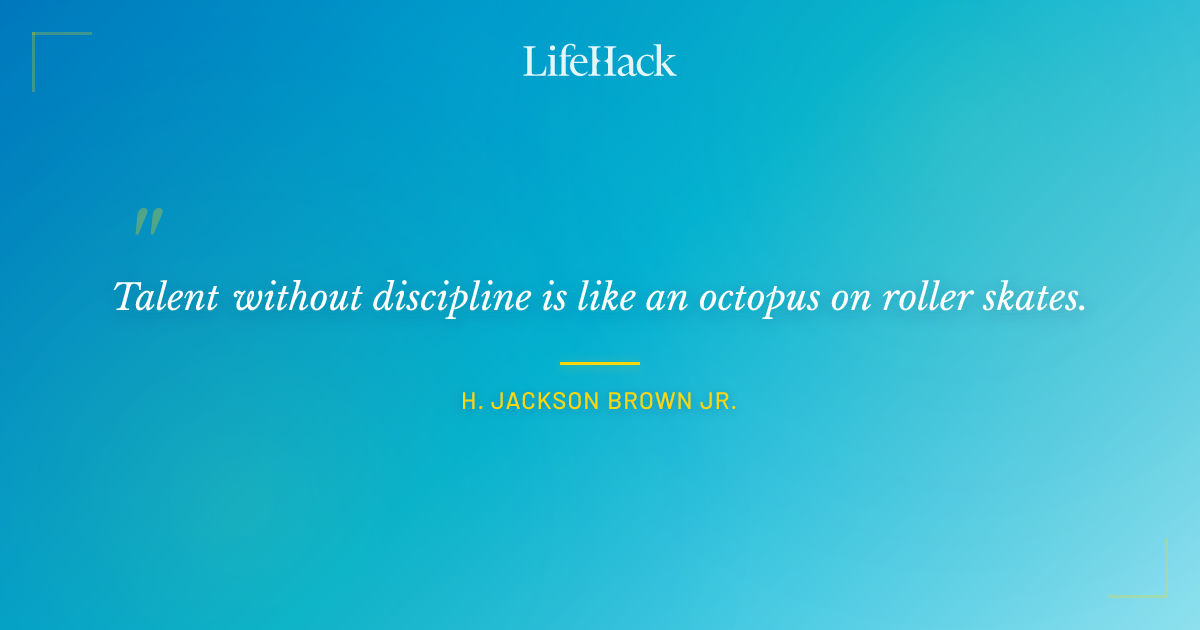 Quote by H. Jackson Brown Jr.