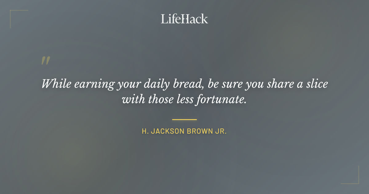 Quote by H. Jackson Brown Jr.