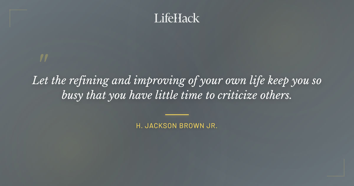 Quote by H. Jackson Brown Jr.