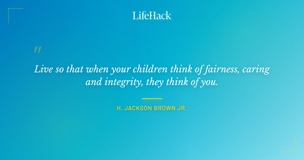 Quote by H. Jackson Brown Jr.