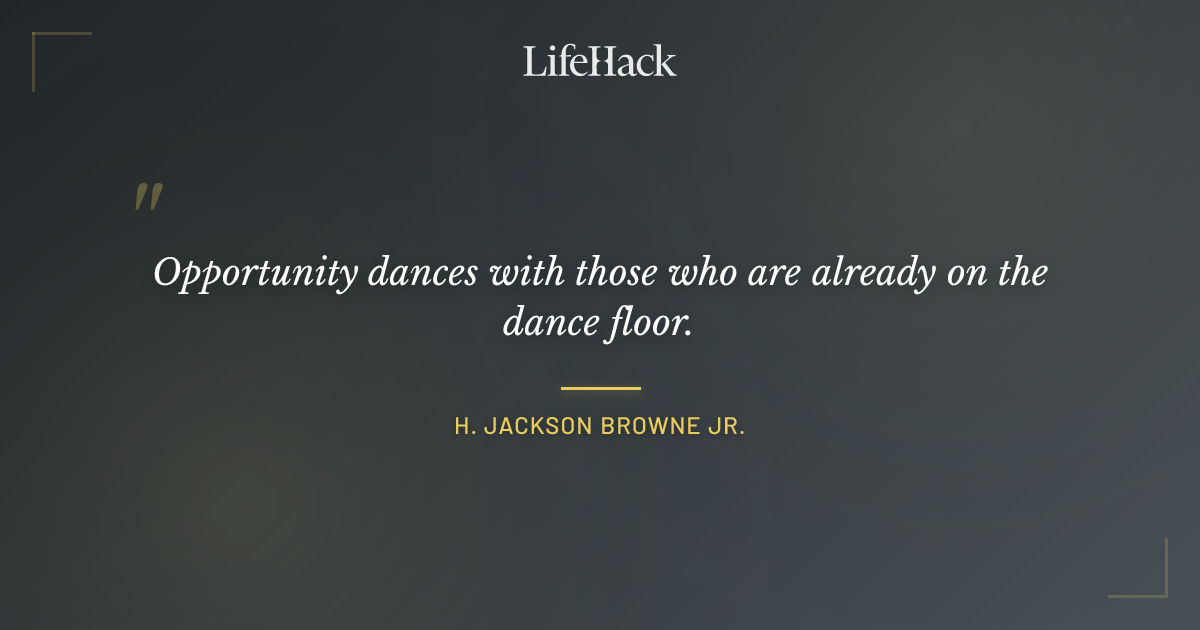 Quote by H. Jackson Browne Jr.