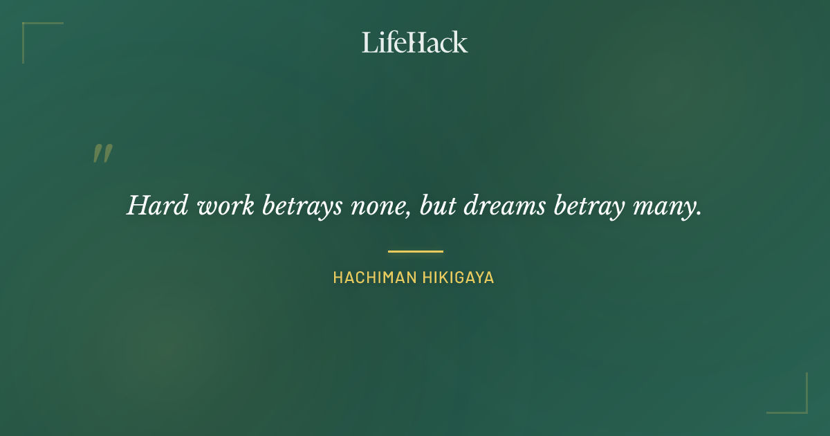 Quote by Hachiman Hikigaya