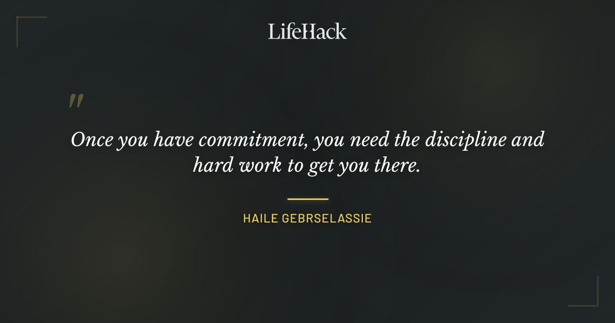Quote by Haile Gebrselassie