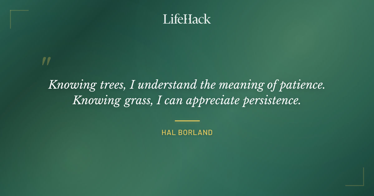 Quote by Hal Borland