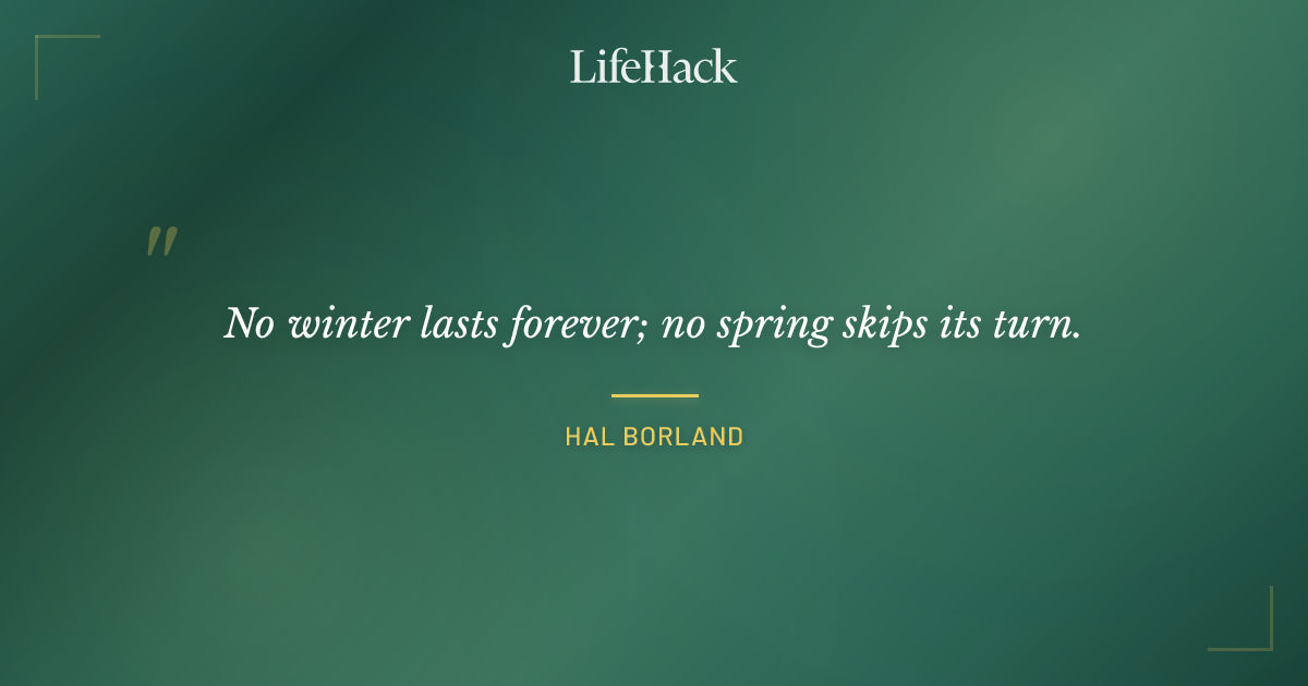Quote by Hal Borland