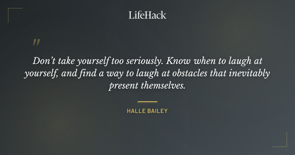 Quote by Halle Bailey