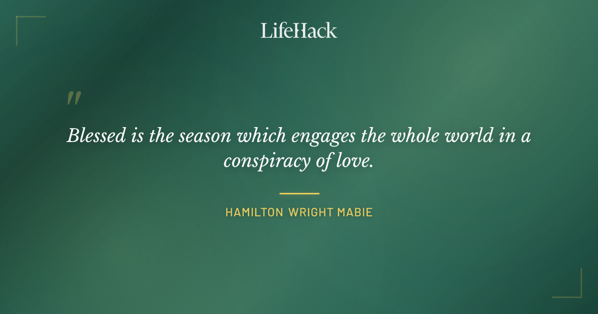 Quote by Hamilton Wright Mabie