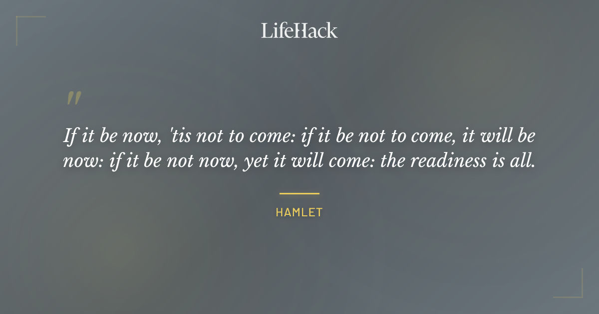 Quote by Hamlet