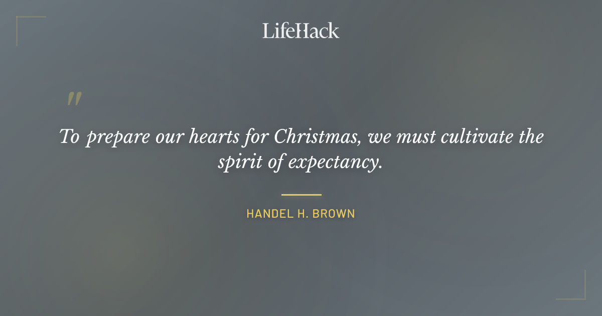 Quote by Handel H. Brown